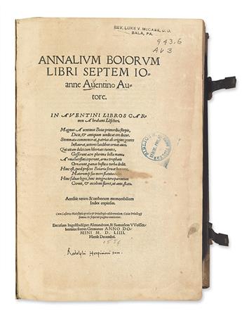 AVENTINUS, JOHANNES. Annalium Boiorum libri septem. 1554. Lacks the portrait.